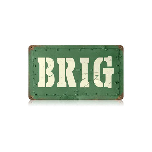 Brig Vintage Sign, Military, Metal Sign, Wall Art, 14 X 8 Inches