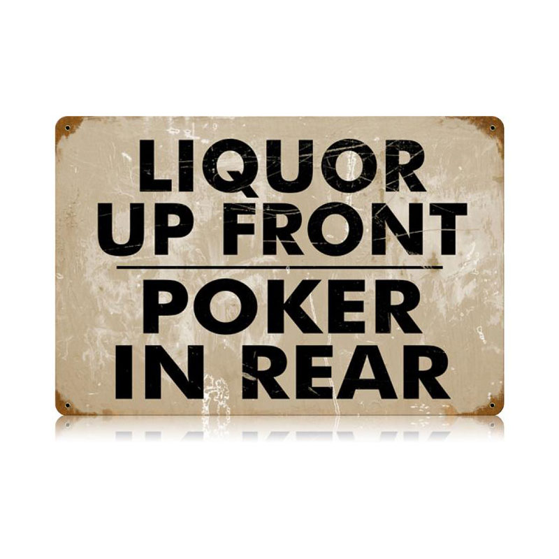Liquor Up Front Vintage Sign, Oil & Petro, Metal Sign, Wall Art, 18 X 12 Inches