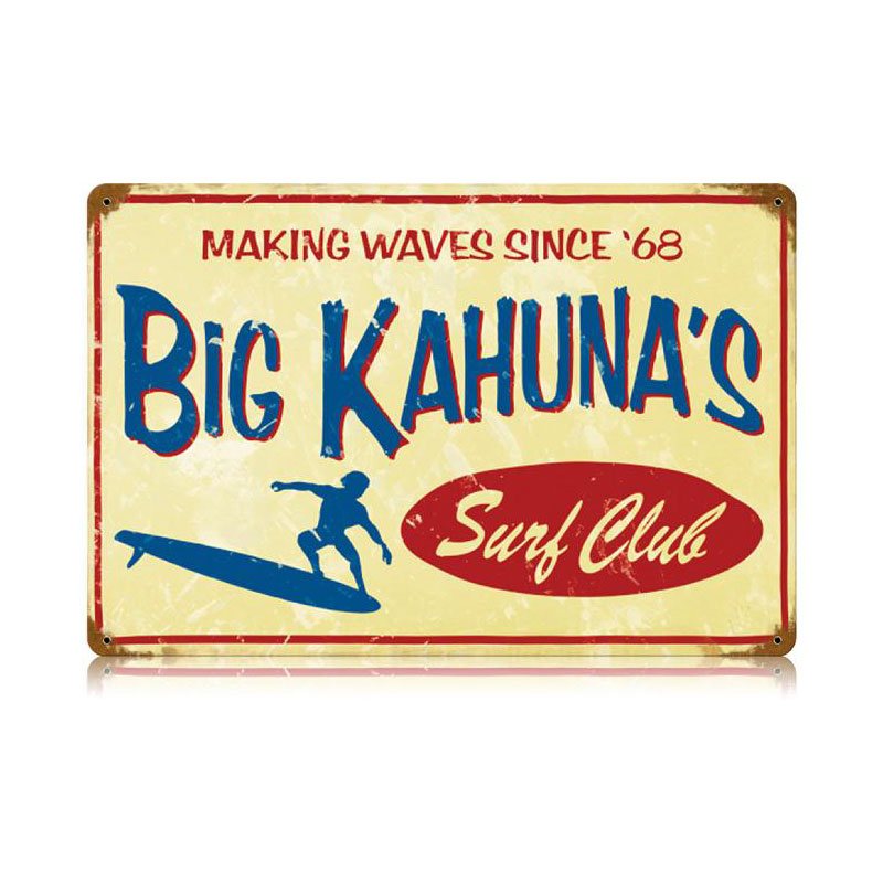 Big Kahuna Vintage Sign, Humor, Metal Sign, Wall Art, 18 X 12 Inches