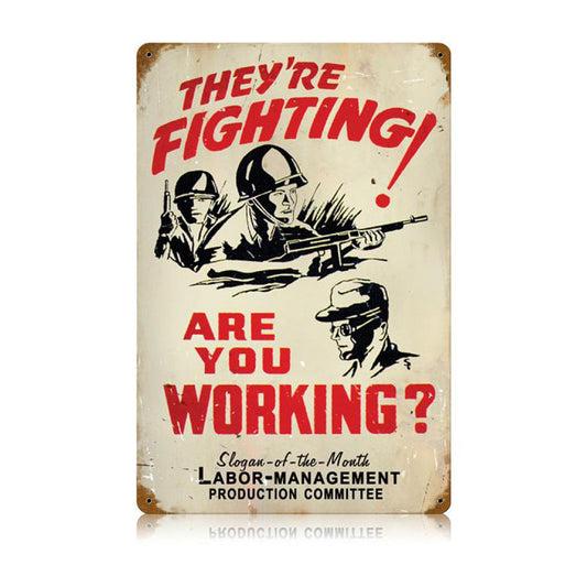 Fighting Working Vintage Sign, Military, Metal Sign, Wall Art, 12 X 18 Inches