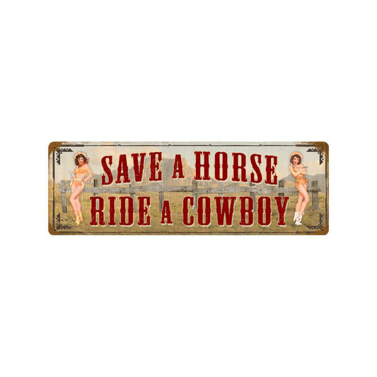 Save A Horse Vintage Sign, Oil & Petro, Metal Sign, Wall Art, 8 X 24 Inches