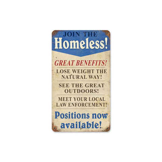 Join The Homeless Vintage Sign, Oil & Petro, Metal Sign, Wall Art, 8 X 14 Inches