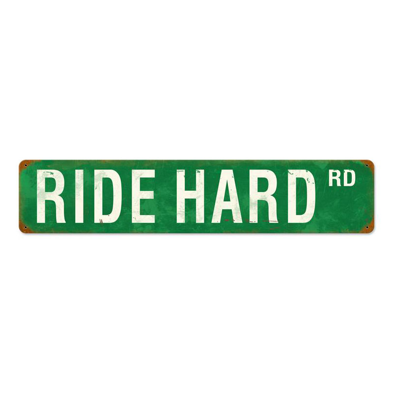 Ride Hard Rd Vintage Sign, Transportation, Metal Sign, Wall Art, 6 X 28 Inches