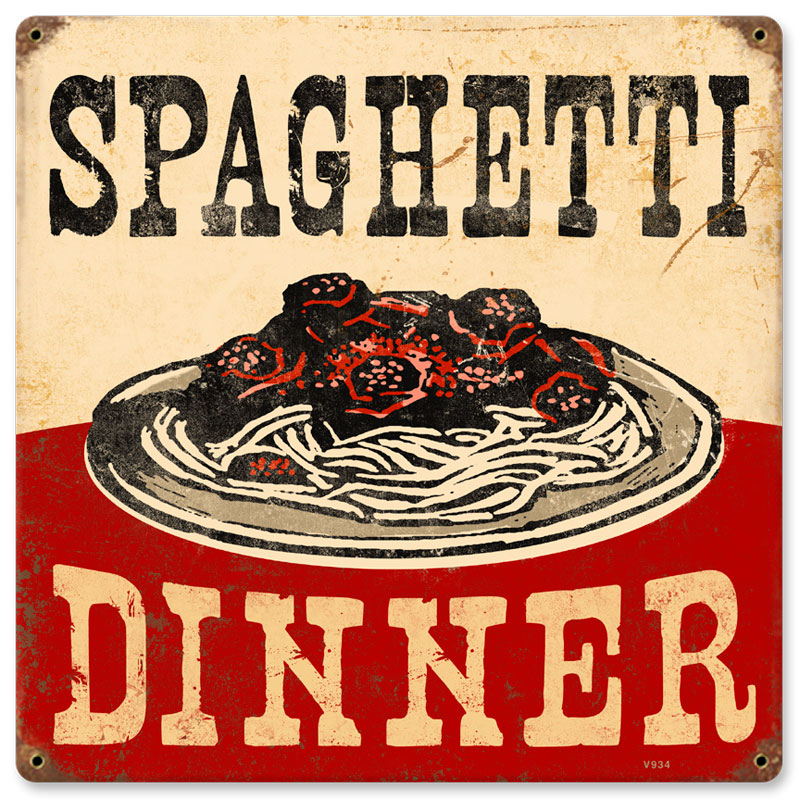 Spaghetti Dinner Vintage Sign, Food & Drink, Metal Sign, Wall Art, 12 X 12 Inches