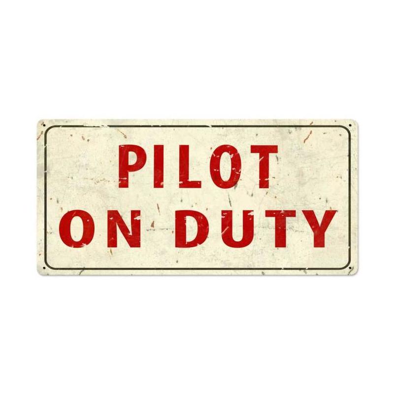 Pilot On Duty Vintage Sign, Aviation, Metal Sign, Wall Art, 36 X 18 Inches