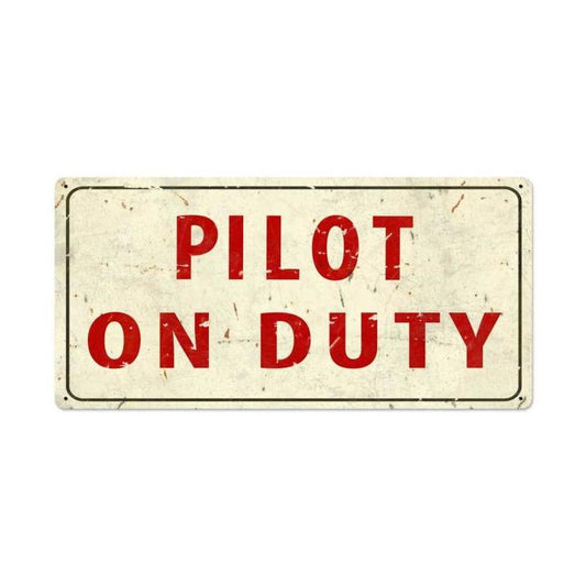 Pilot On Duty Vintage Sign, Aviation, Metal Sign, Wall Art, 36 X 18 Inches