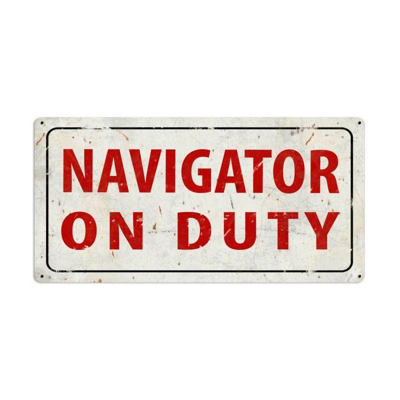 Navigator On Duty Vintage Sign, Aviation, Metal Sign, Wall Art, 36 X 18 Inches