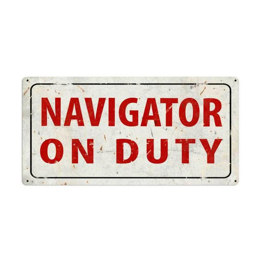 Navigator On Duty Vintage Sign, Aviation, Metal Sign, Wall Art, 36 X 18 Inches