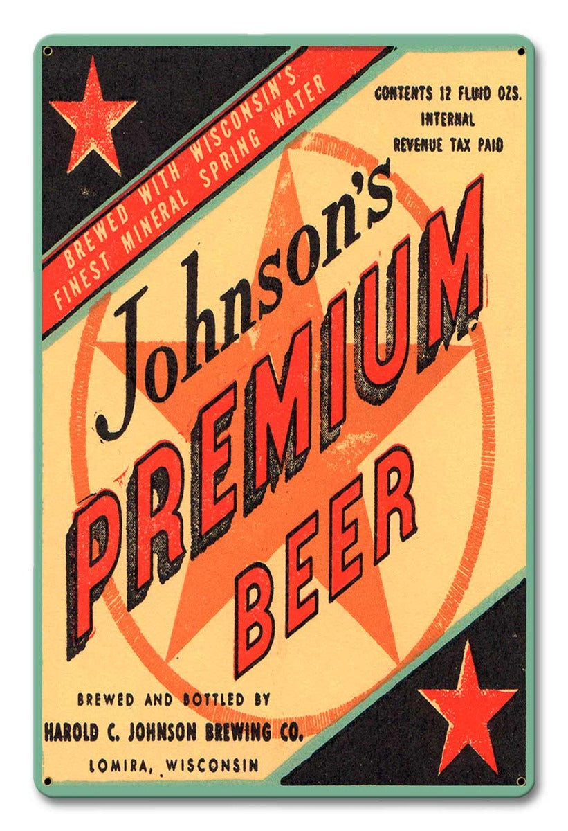 Johnson Premium Beer, Automotive, Metal Sign, Wall Art, 12 X 18 Inches