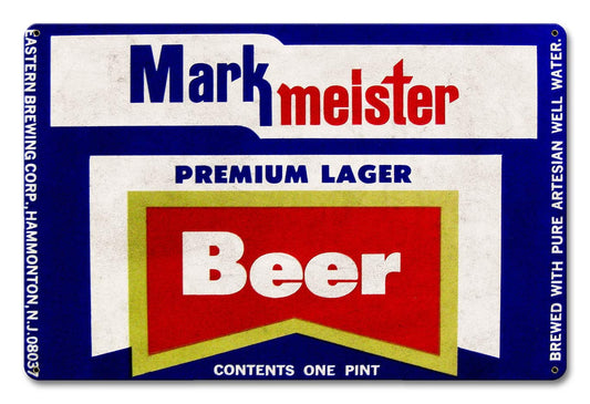 Mark Meister Beer, Automotive, Metal Sign, Wall Art, 18 X 12 Inches