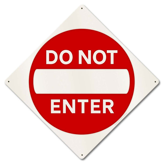 Do Not Enter Caution