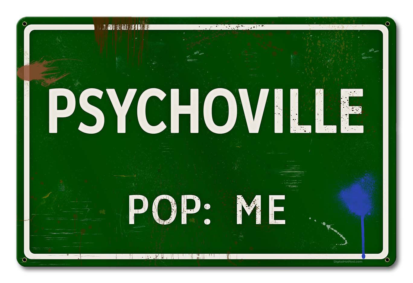 Psychoville Me Grunge Road Sign
