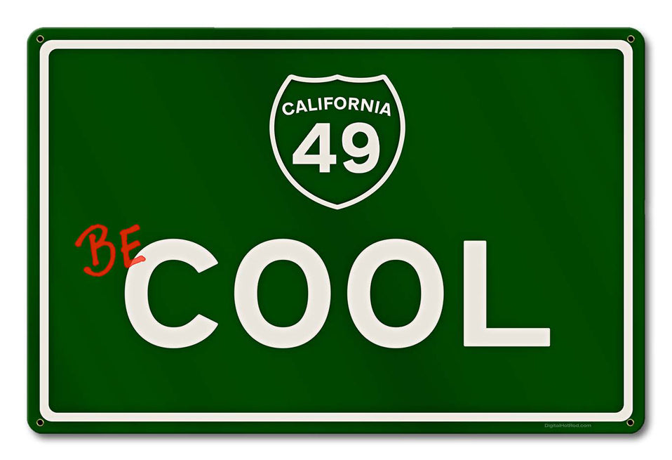 Be Cool Grunge Road Sign