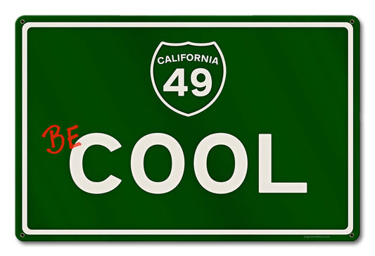 Be Cool Grunge Road Sign