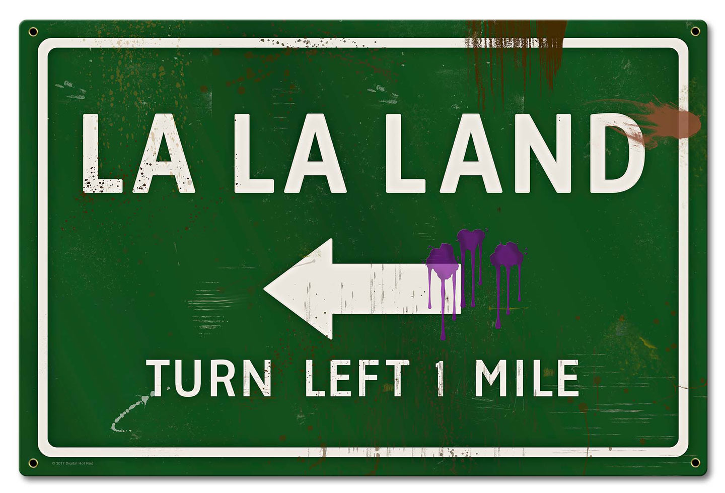 La La Land Grunge Road Sign