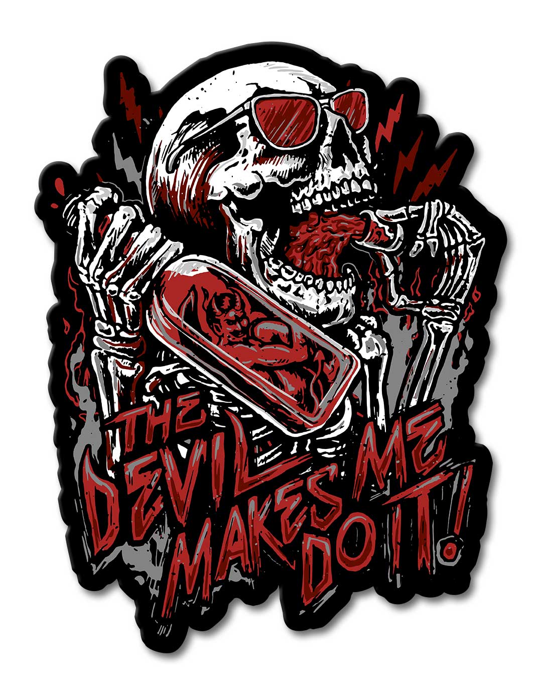 Devil Made Me Do It