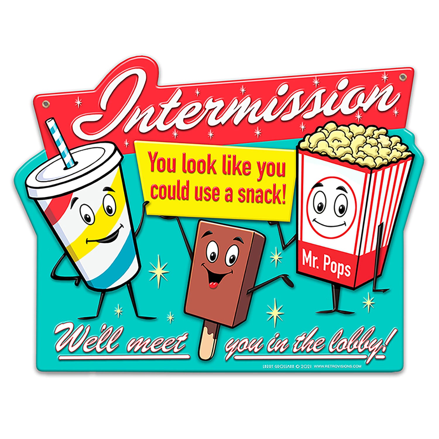 Intermission 16 X 13 vintage metal sign