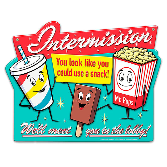 Intermission 16 X 13 vintage metal sign