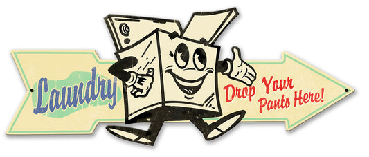 Laundry Drop Pants Here Arrow Vintage Sign