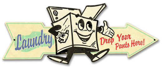 Laundry Drop Pants Here Arrow Vintage Sign