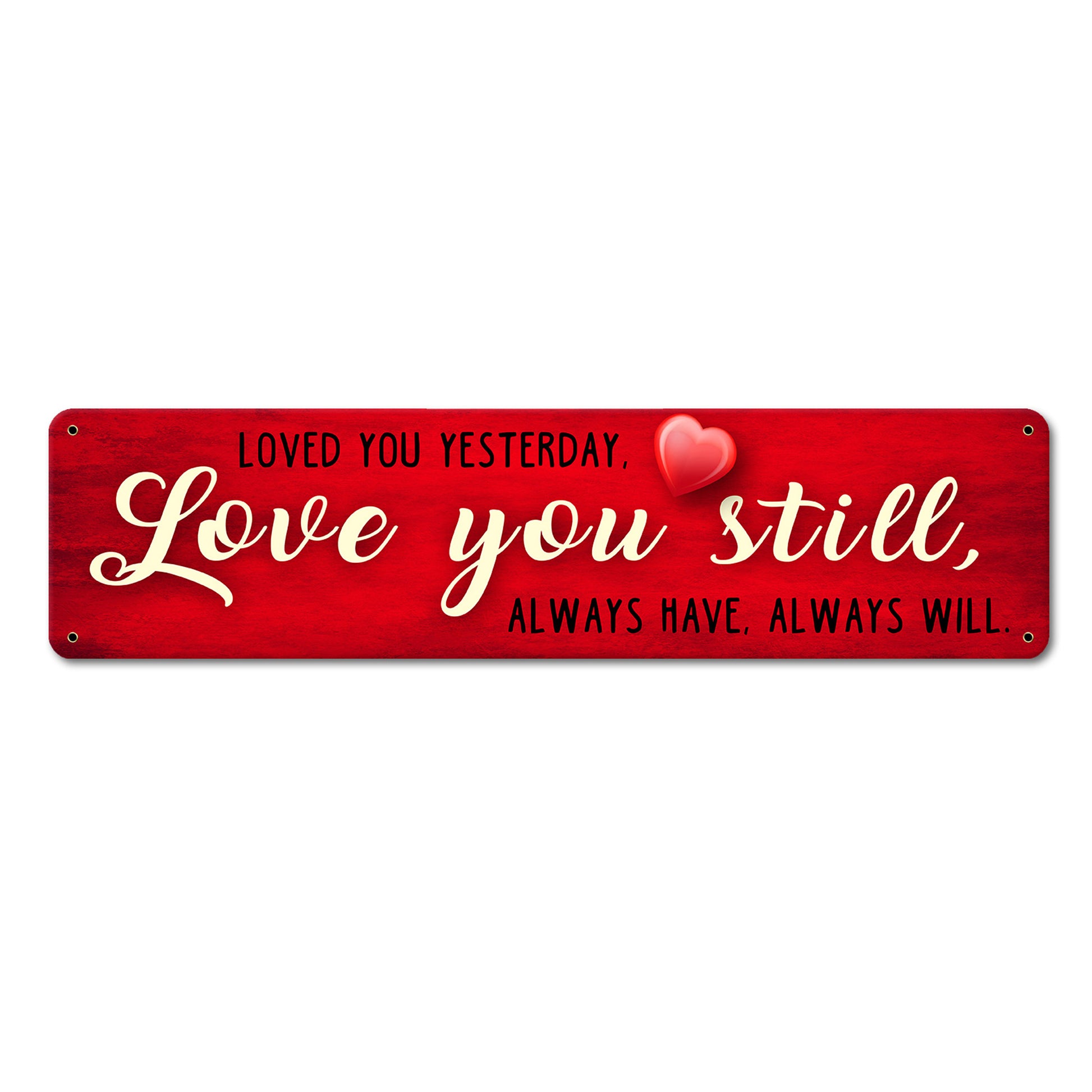 Love You Still 20 x 5 Satin