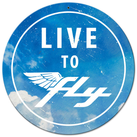 Live To Fly Clouds Metal Sign 14in X 14in