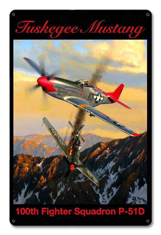 Tuskegee Mustang 100th P-51D 12 X 18 vintage metal sign