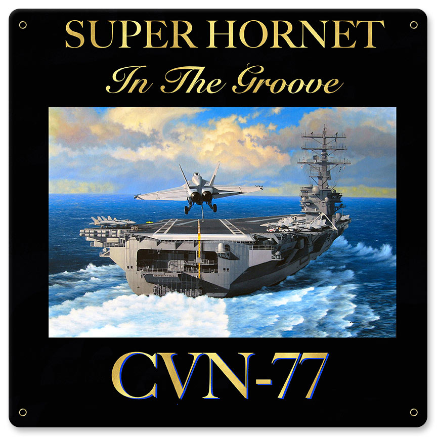 Super Hornet CVN-77 12 X 12 vintage metal sign