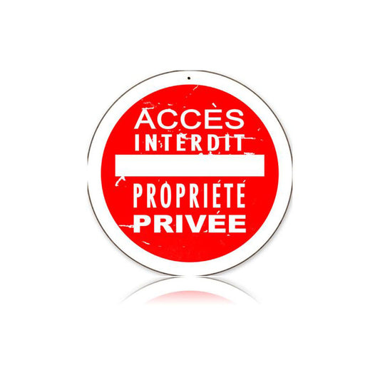 Access Interdit Vintage Sign