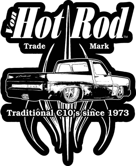 Von Hot Rod Trade Mark C10 13 x 16 Custom Shape