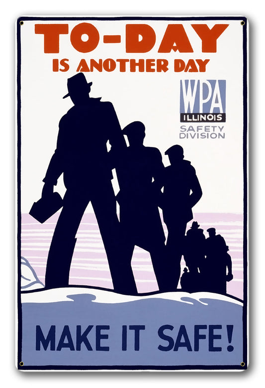 Today Is Another Day Vintage Metal Sign