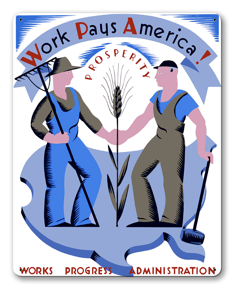 Work Pays America Vintage Metal Sign