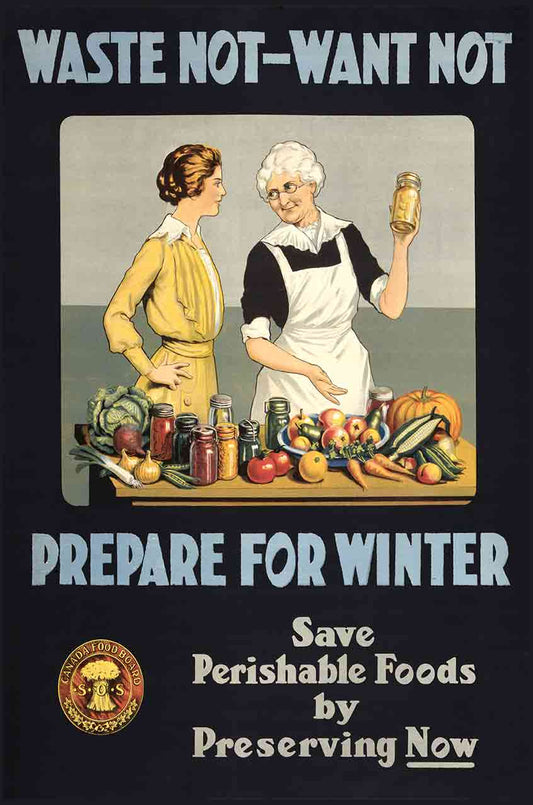 Waste Not Want Not Vintage Metal Sign