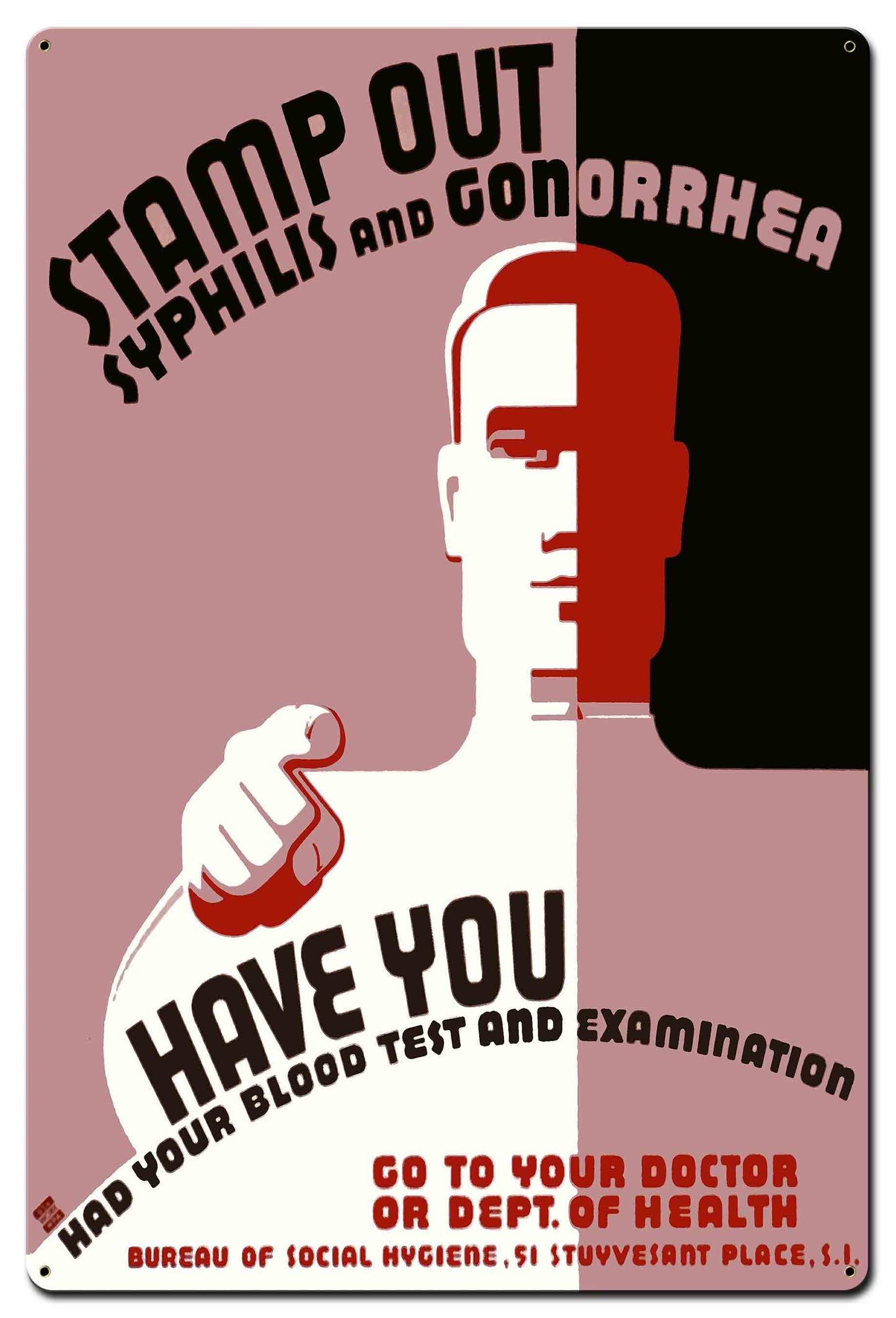 Stamp Out Syphilis 24 X 36 vintage metal sign