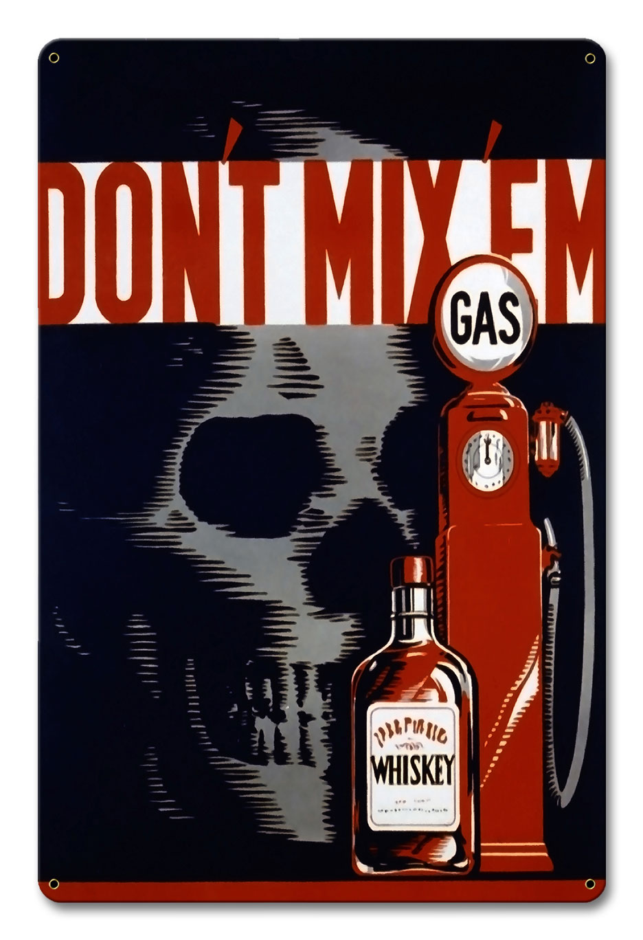 Don't Mix 'Em 12 X 18 vintage metal sign