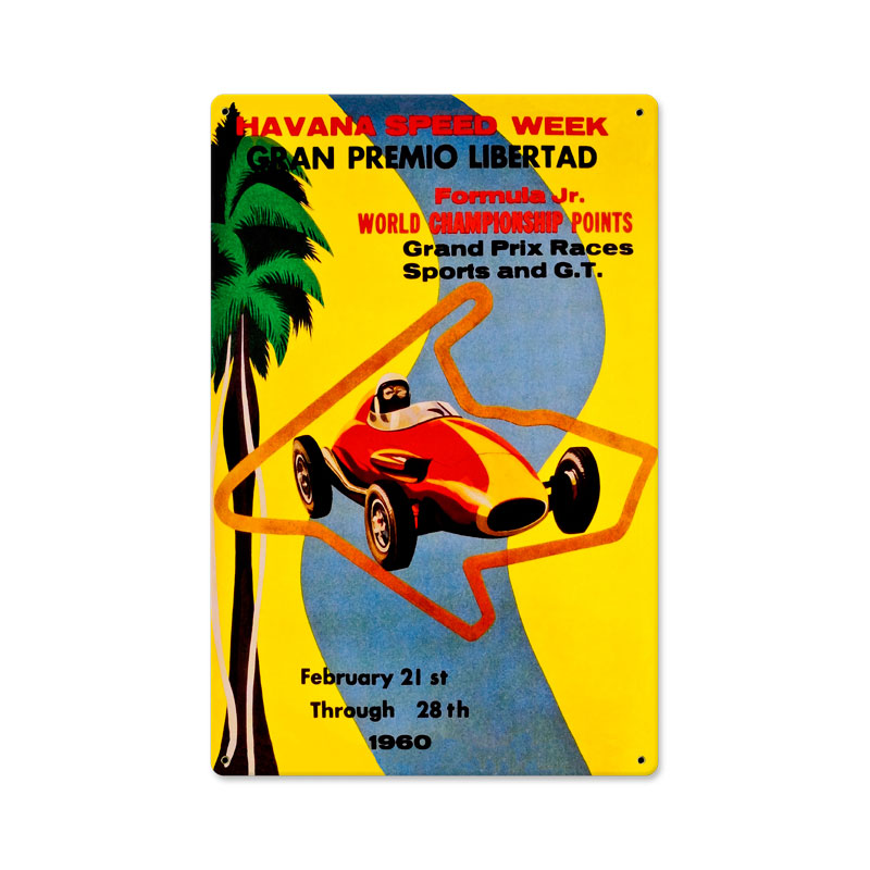 Havana Speed Week, Automotive, Metal Sign, 12 X 18 Inches