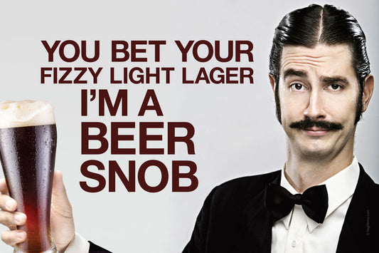 Beer Snob, Bar and Alcohol, Metal Sign, 18 X 12 Inches