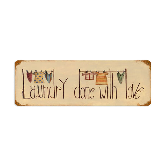 Laundry done with Love, Home and Garden, Vintage Metal Sign, 24 X 8 Inches