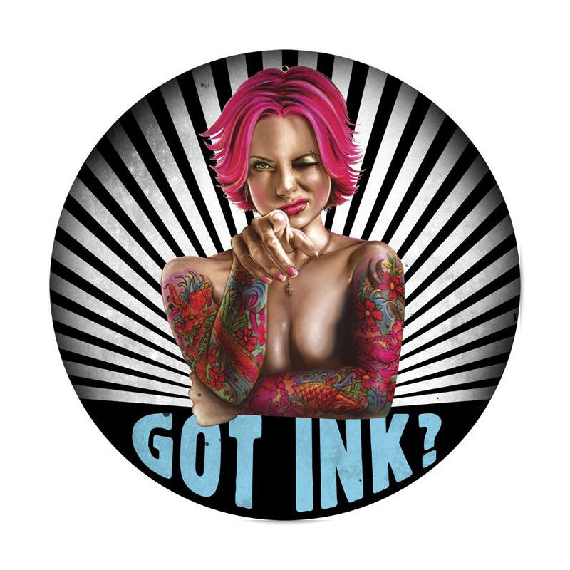 Got Ink, Pinup Girls, Round Metal Sign, 14 X 14 Inches
