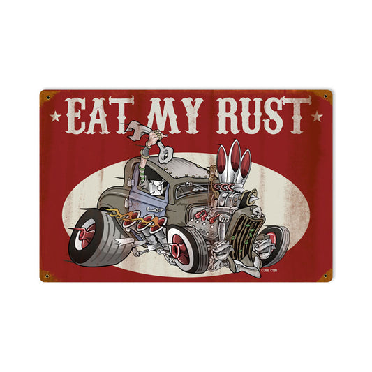 Eat My Rust, Automotive, Vintage Metal Sign, 18 X 12 Inches