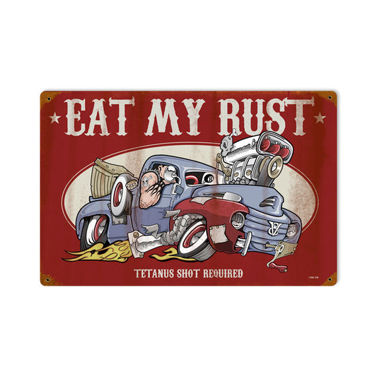 Eat My Rust, Automotive, Vintage Metal Sign, 18 X 12 Inches
