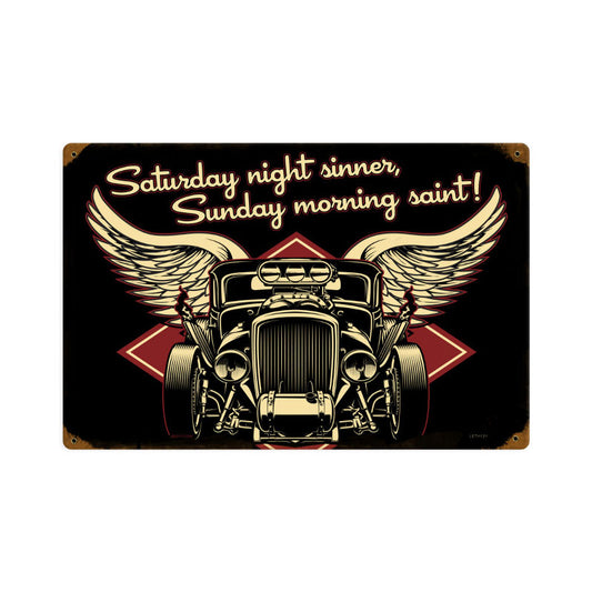 Saturday Night Sinner, Automotive, Vintage Metal Sign, 12 X 18 Inches