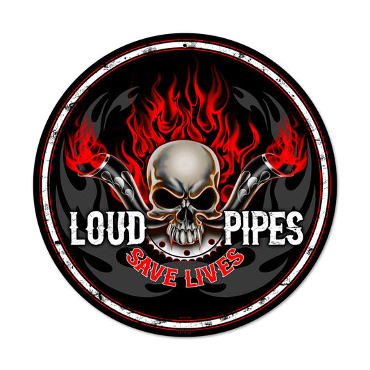 Loud Pipes, Motorcycle, Round Metal Sign, 14 X 14 Inches