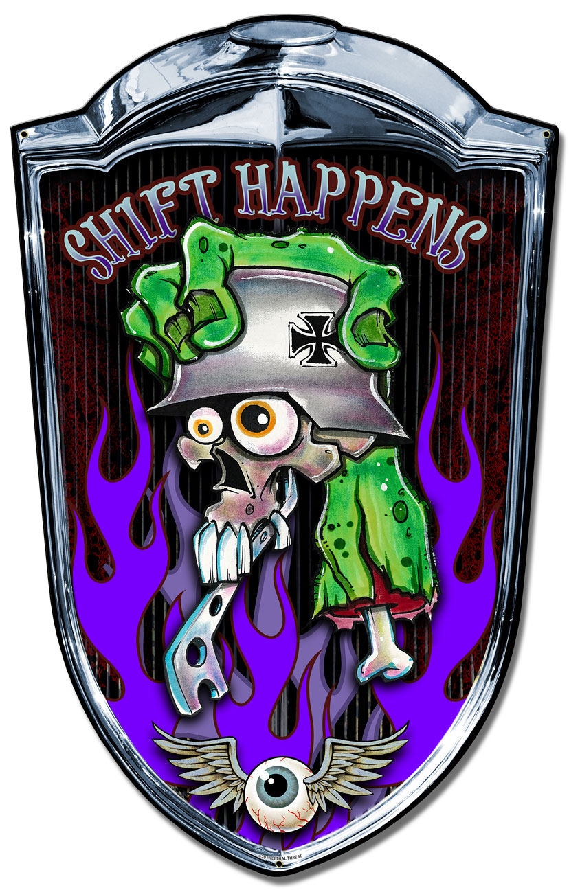 Grill Sign Shift Happens, Featured Artists/Lethal Threat, Plasma, 24 X 36 Inches