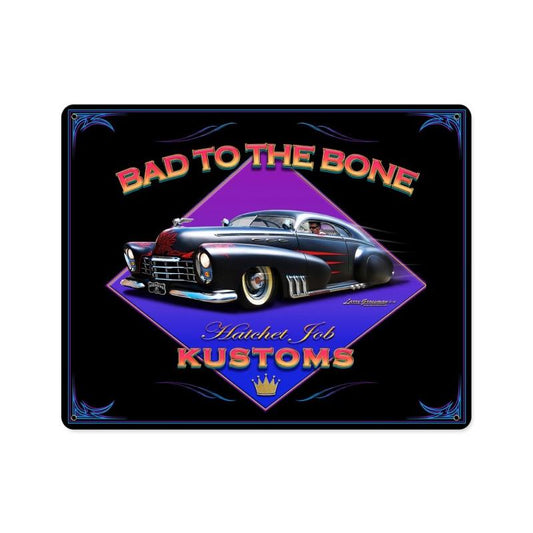 Bad to the Bone, Automotive, Vintage Metal Sign, 15 X 12 Inches