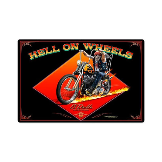 Hell On Wheels, Motorcycle, Metal Sign, 18 X 12 Inches