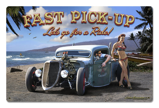 Fast Pick Up, , Vintage Metal Sign, 18 X 12 Inches
