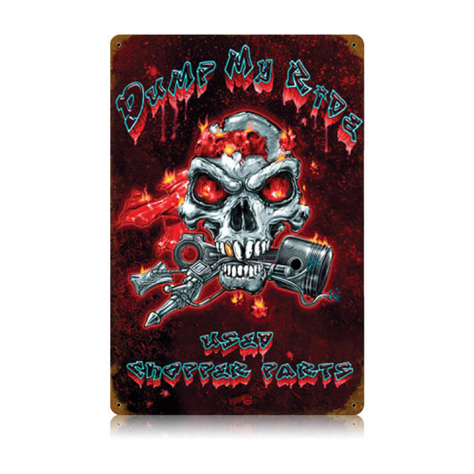 Dump My Ride, Motorcycle, Vintage Metal Sign, 12 X 18 Inches