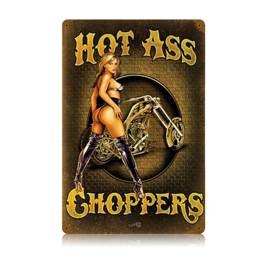 Hot Ass Choppers, Motorcycle, Vintage Metal Sign, 12 X 18 Inches