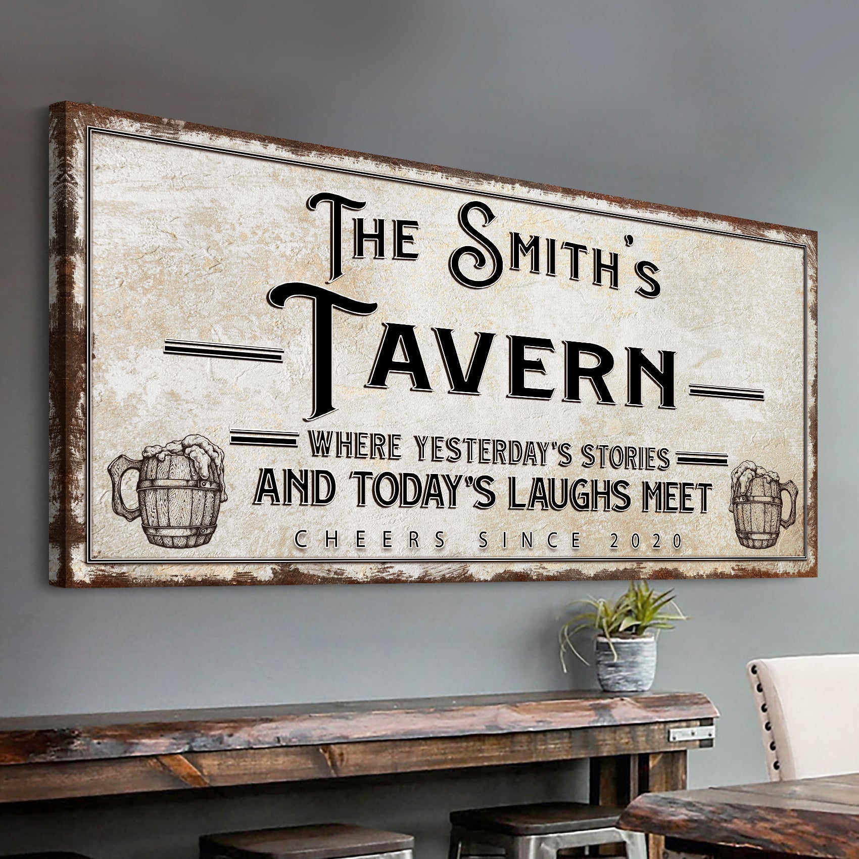 Tavern Where Yesterday's Stories and Today's Laughs Meet Sign